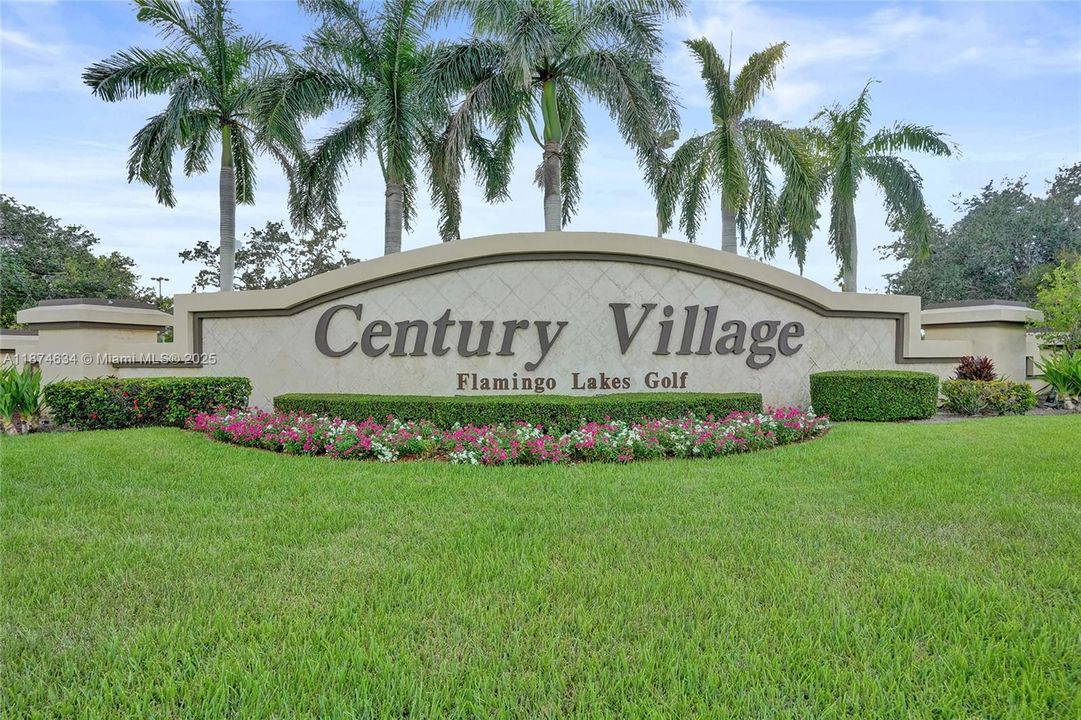 WELCOME TO CENTURY VILLAGE!