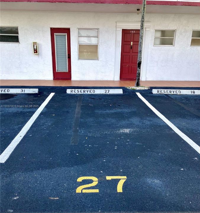 Park in front of your unit!