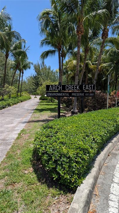 Arch Creek East Preserve across the street.