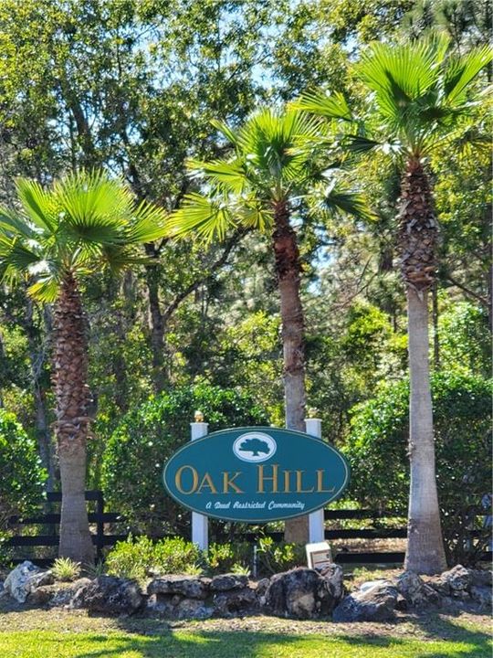 ENTRANCE TO OAK HILL - A DEED RESTRICTED COMMUNITY