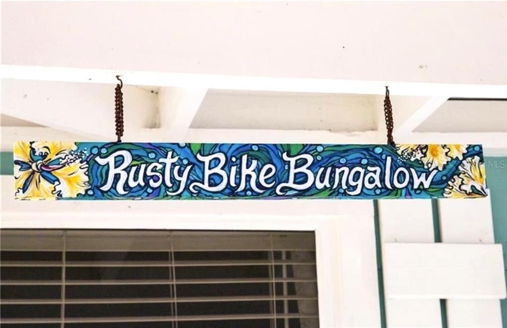 It is Your Rusty Bike Bungalow!!!
