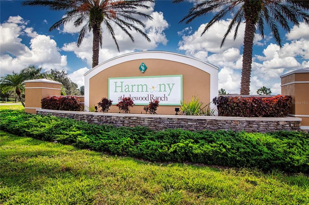 Harmony in Lakewood Ranch, a place to call home, work, play and enjoy all that Paradise has to offer.