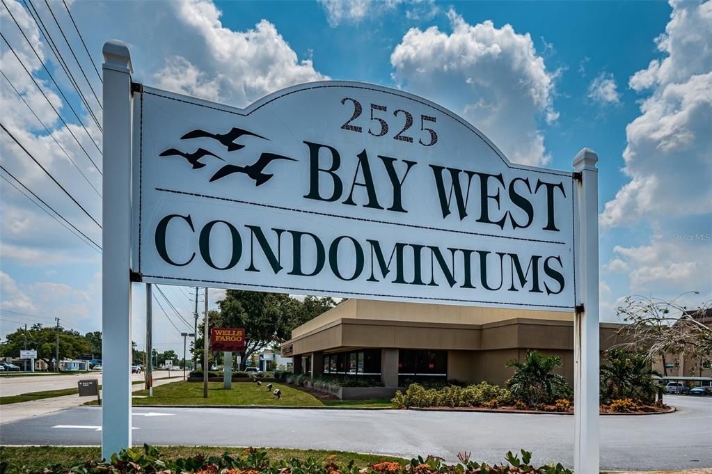 Entrance signage for Bay West Condominiums, designed to attract attention and convey the property.