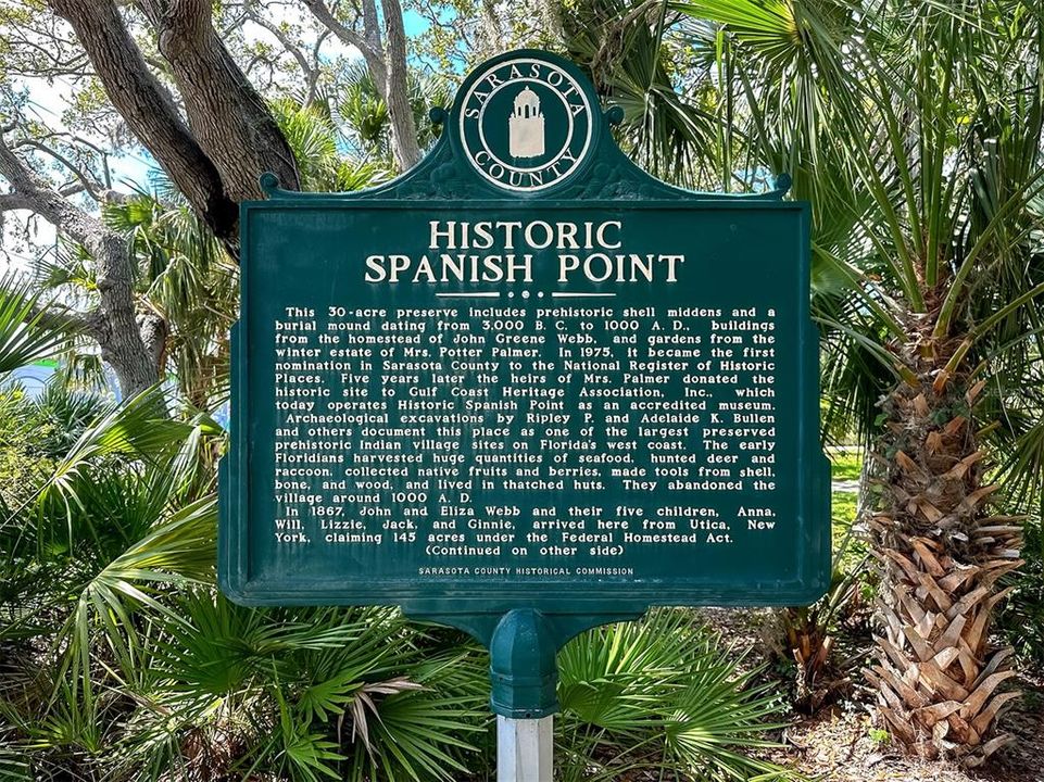 Historic Spanish Point is a fun place to visit and learn how it all began here in Sarasota