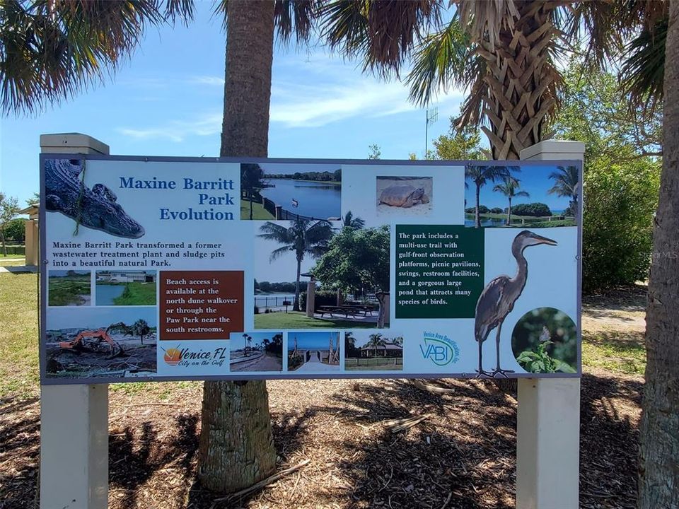 Maxine Barritt Park is just after Sharky's across from the airport and golf course. There is a walking path around the lake and outlook stations with view of the Gulf of Mexico.