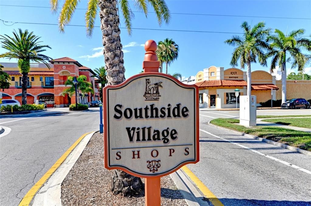 Southside village for shopping and dining